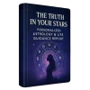 The Truth In Your Stars™: Personalized Astrology & Life Guidance Report